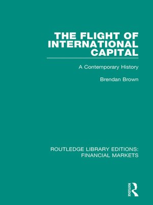 cover image of The Flight of International Capital